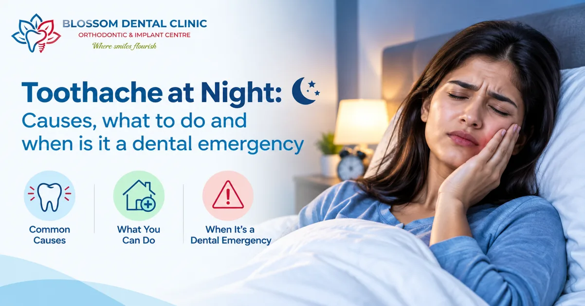 Toothache at Night: Causes, What to Do & When It’s a Dental Emergency